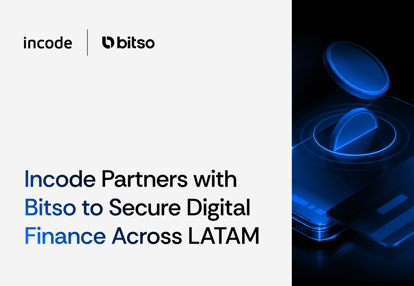 Text that reads Bitso Partners with Incode to Secure Digital Finance Across LATAM
