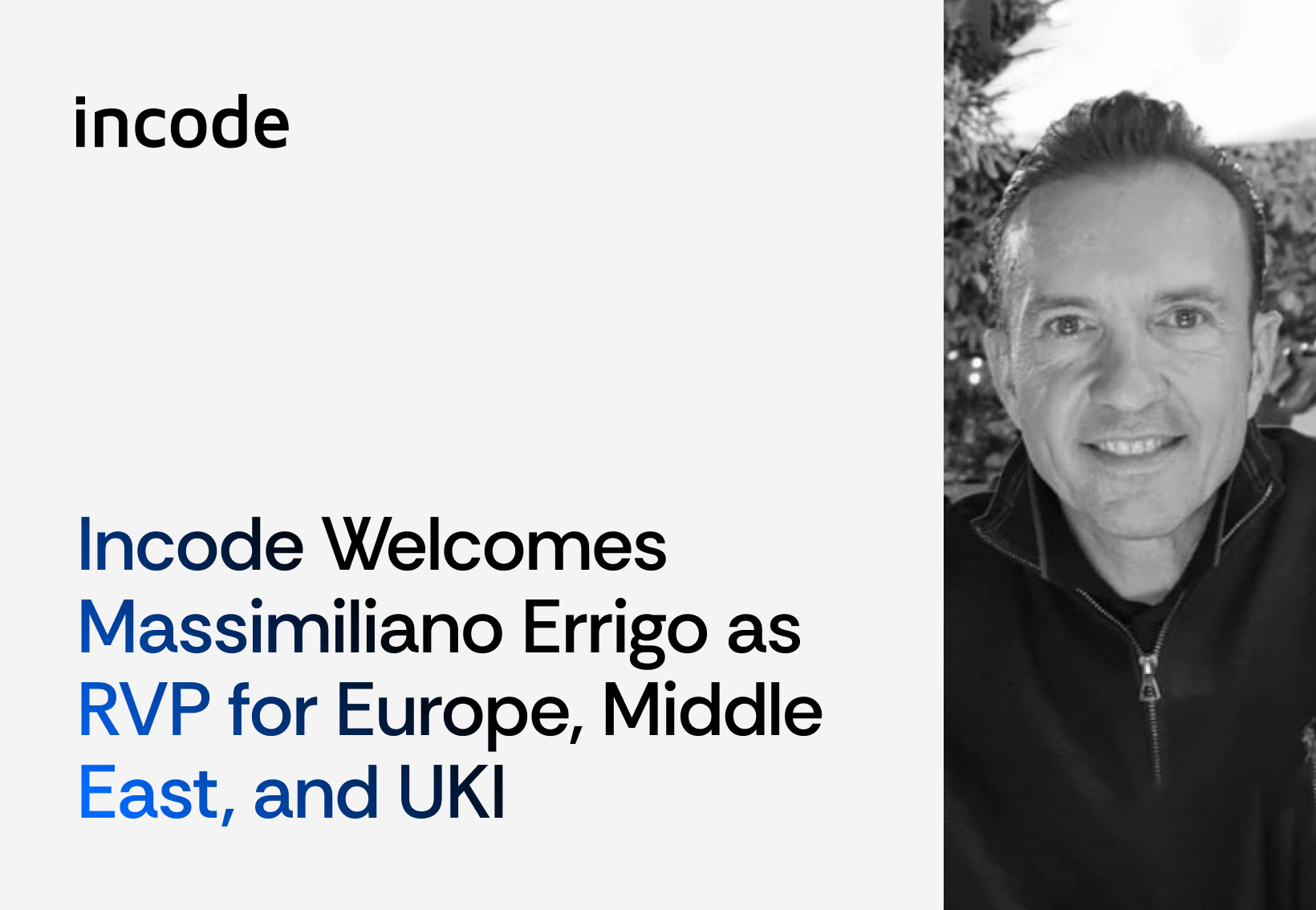 Incode Welcomes Massimiliano Errigo as Regional Vice President for Europe, Middle East, and UKI