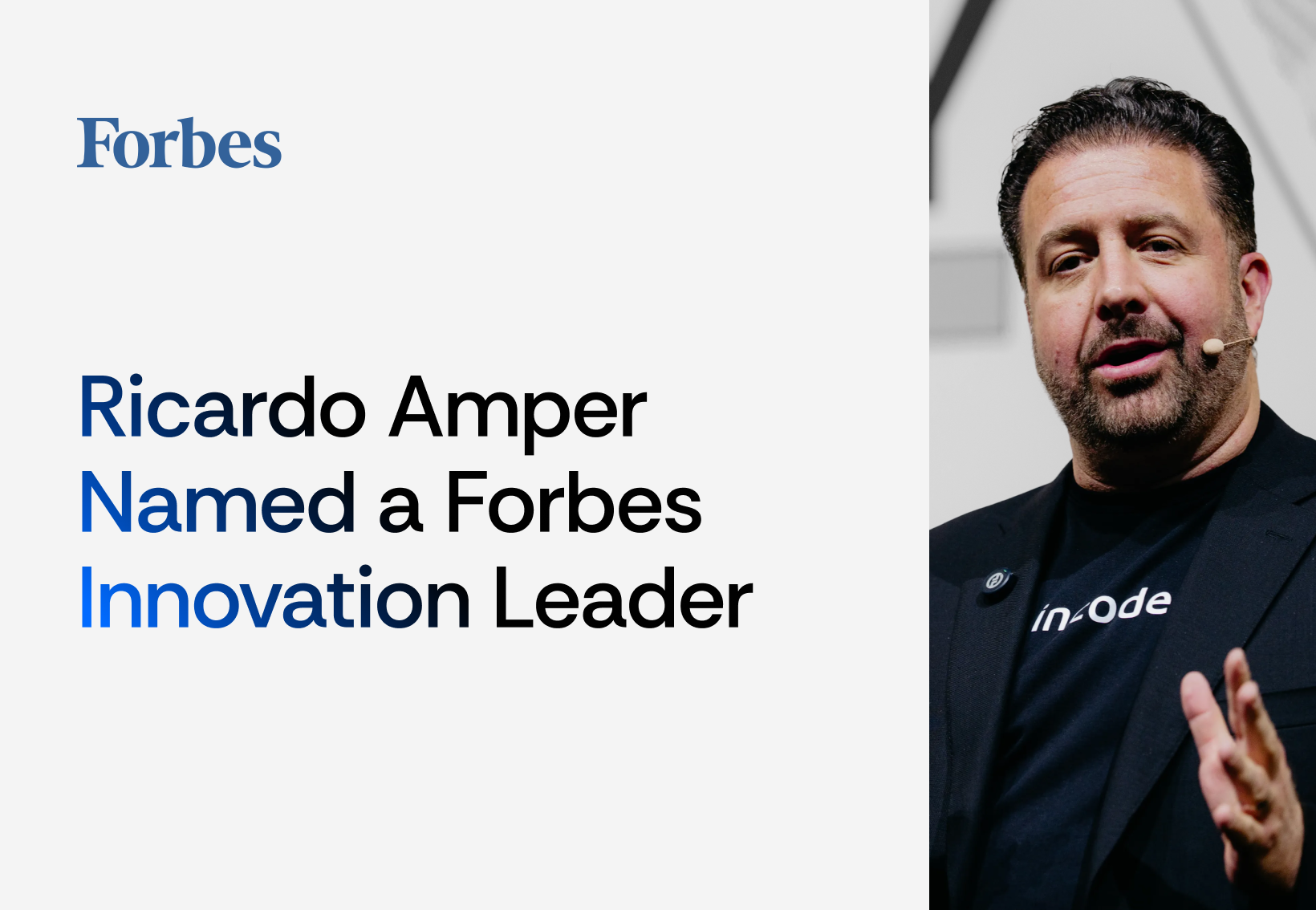 Incode's Ricardo Amper Named a Forbes México Leader of Innovation