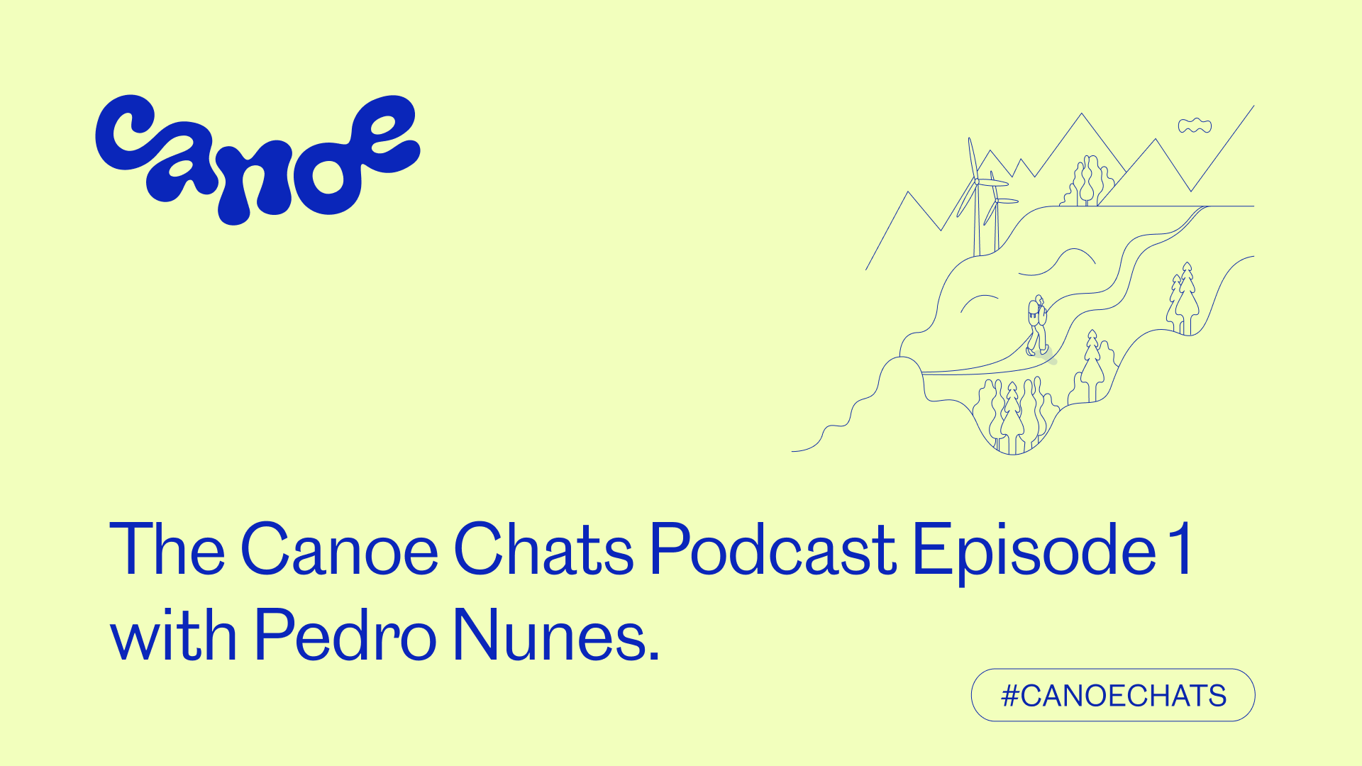 The Canoe Chats Podcast Episode 1 with Pedro Nunes