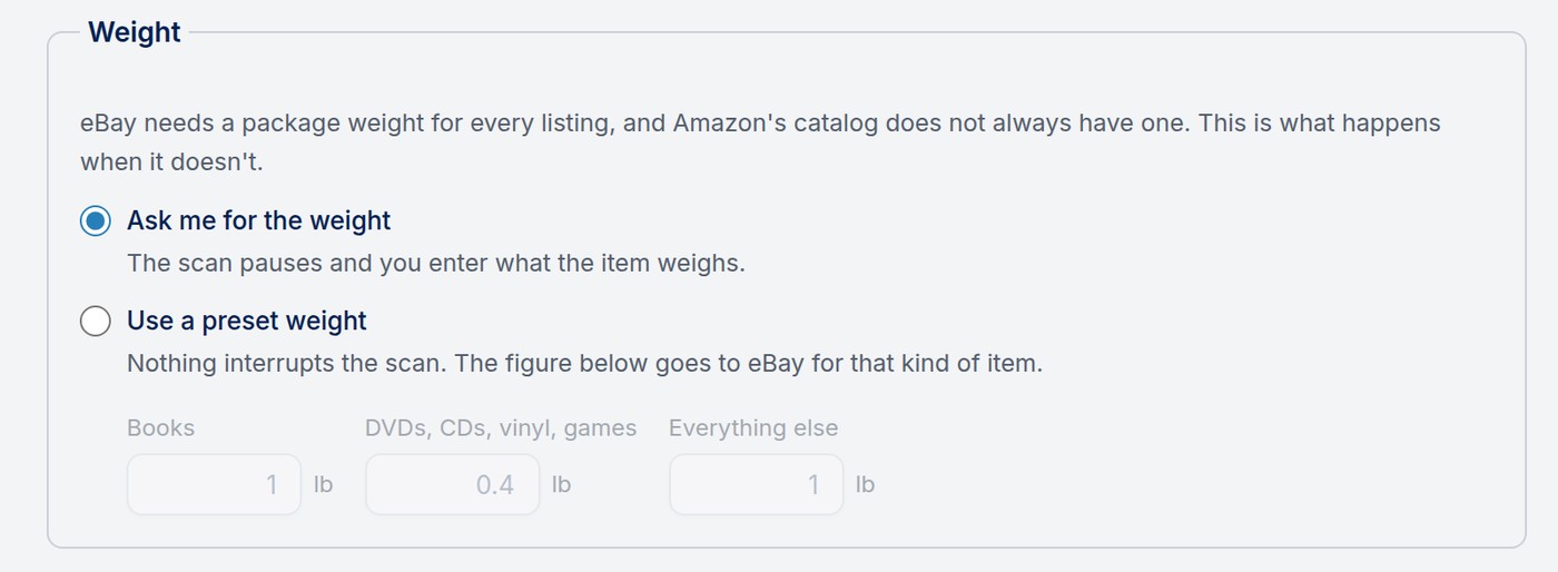 Settings, eBay: ask for the weight or use preset weights for books, media and everything else