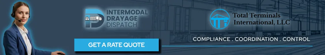 Banner for Intermodal Drayage Dispatch services at Total Terminals International, highlighting compliance, coordination, and control with a call to action for a freight rate quote.
