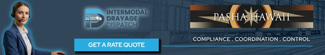 Professional drayage dispatch services for Pasha Hawaii logistics, emphasizing compliance, coordination, and control.