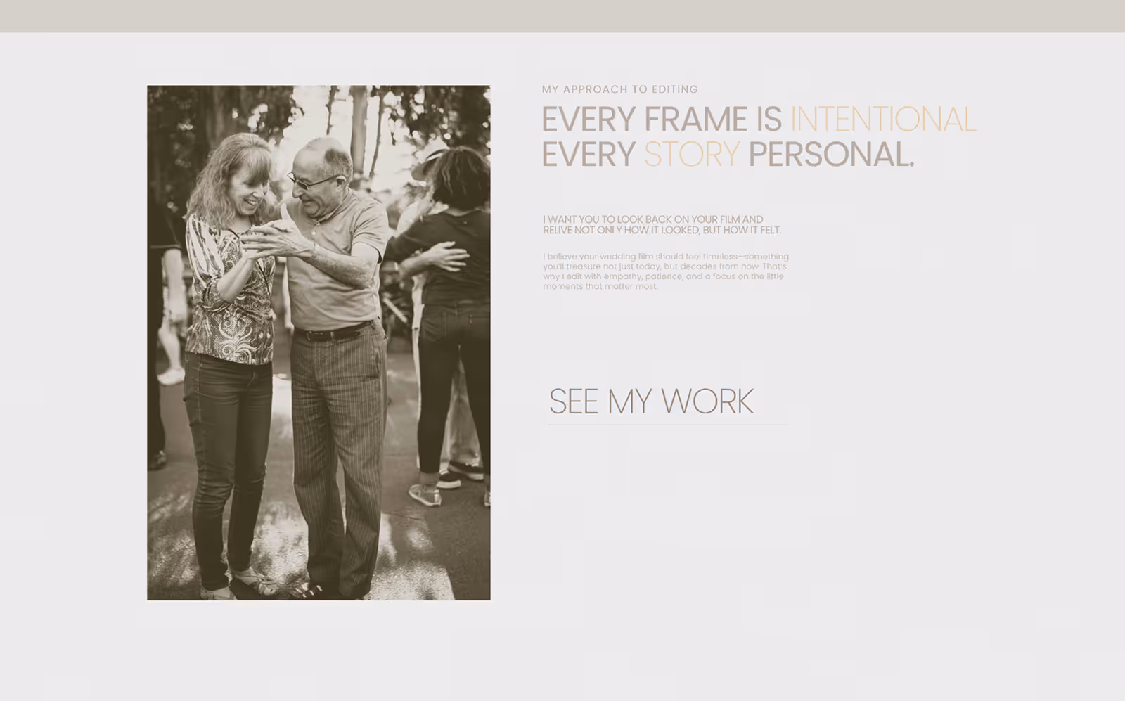 Older man and younger woman smiling and dancing together outdoors, with text about intentional and personal editing.