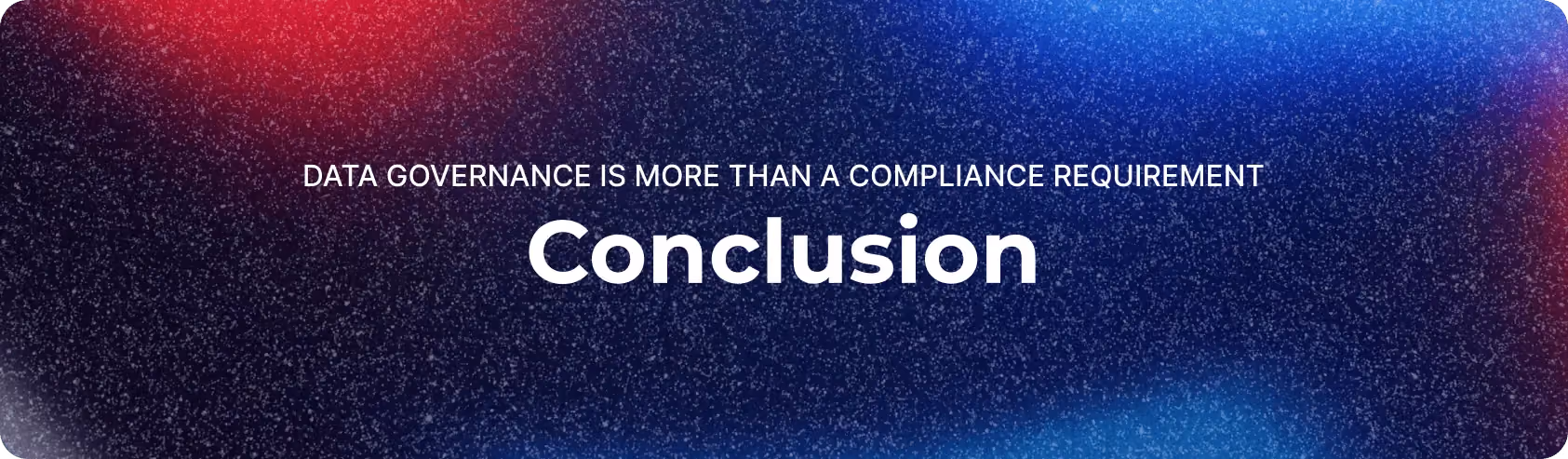 Data Governance Affects Customer Relationships