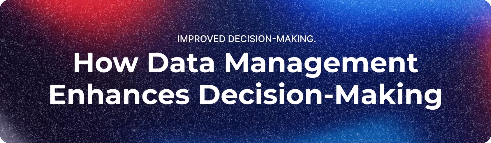 Data Management in Next-Generation Business