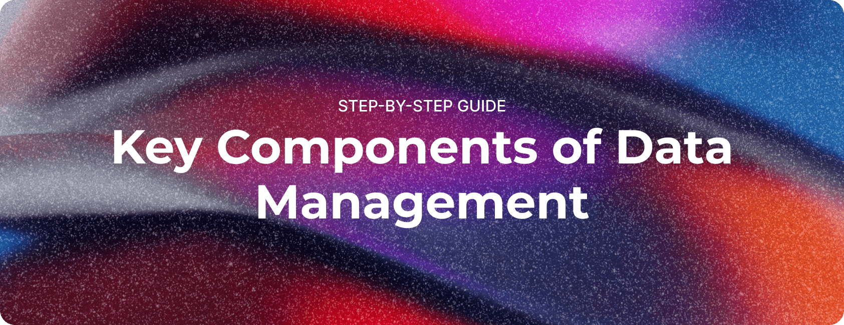 Data Management in Next-Generation Business