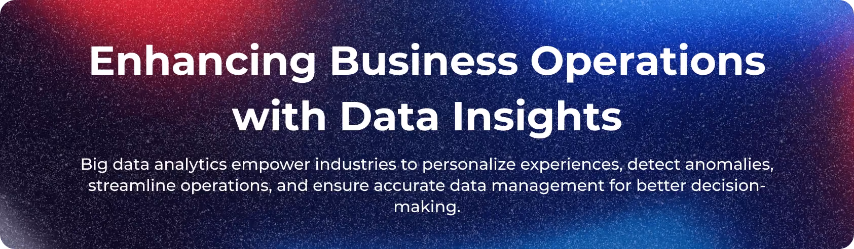Optimizing Big Data for Business Value