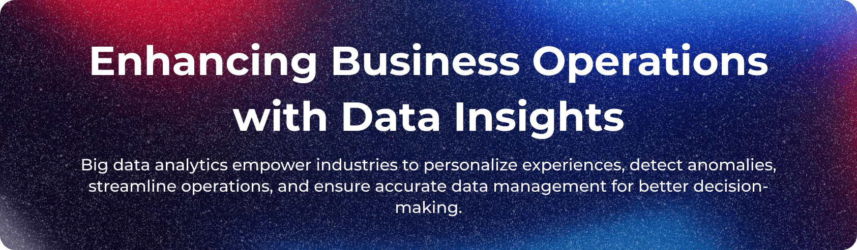 Optimizing Big Data for Business Value