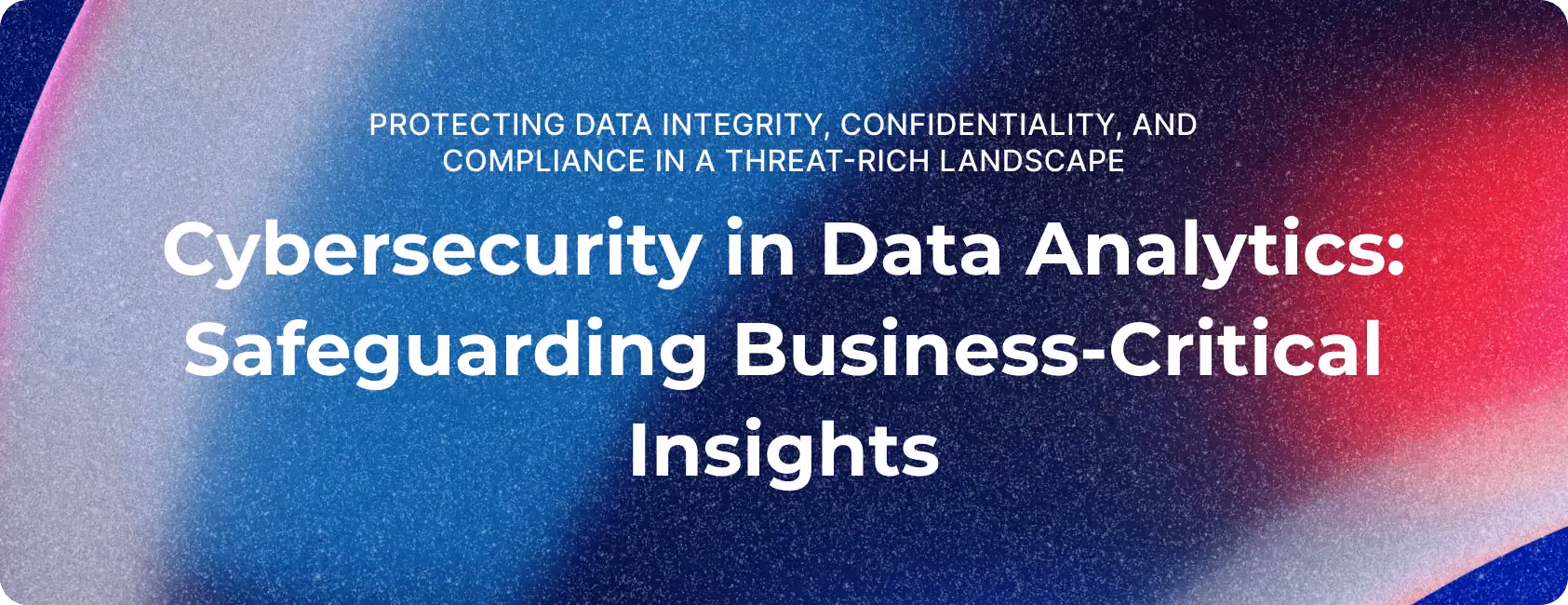 Protecting Business Insights