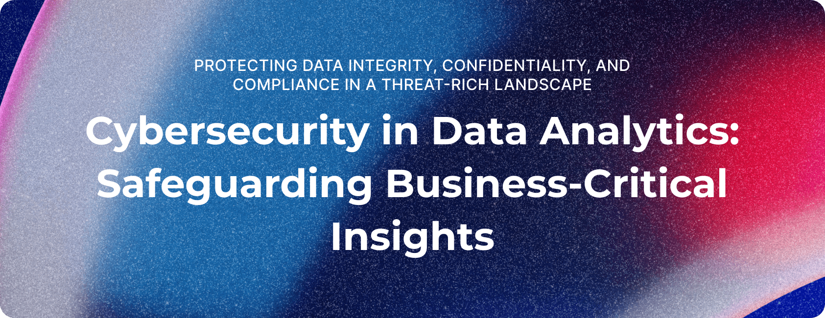 Protecting Business Insights