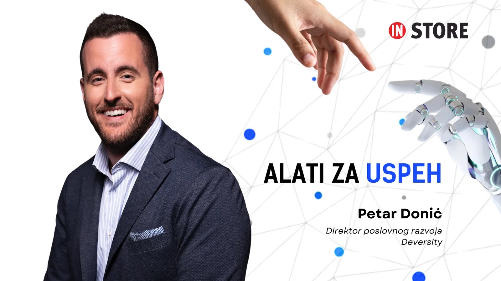 deversity Alati za uspeh, InStore