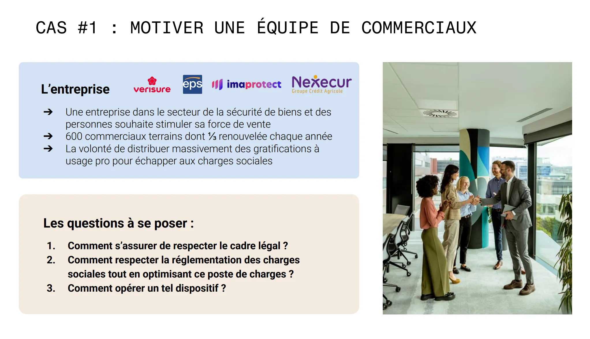 Cas 1 : motiver une équipe de commerciaux