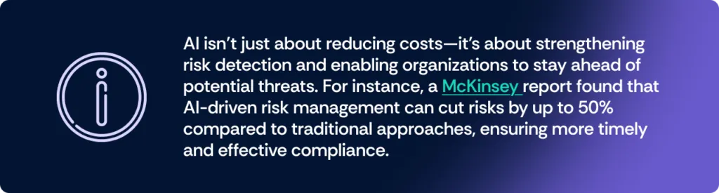 McKinsey report found that AI-driven risk management 