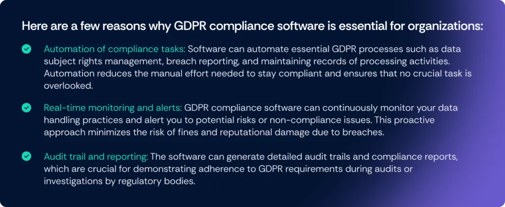 reasons why GDPR compliance software is essential for organizations