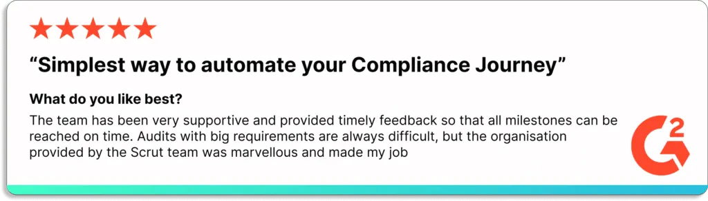 Scrut G2 review: Simplest way to automate your compliance journey