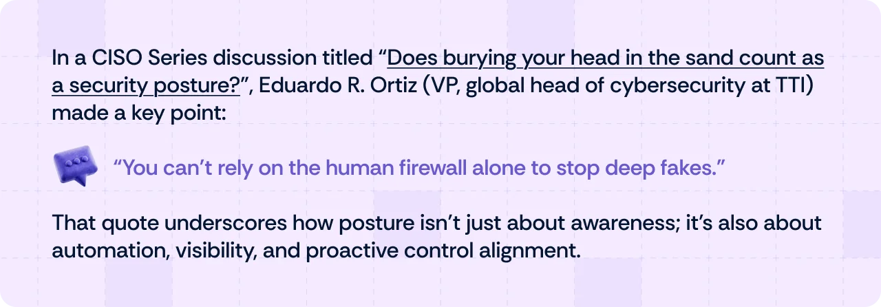 Eduardo R. Ortiz, VP, Global Head of Cybersecurity at TTI, quotes on security posture