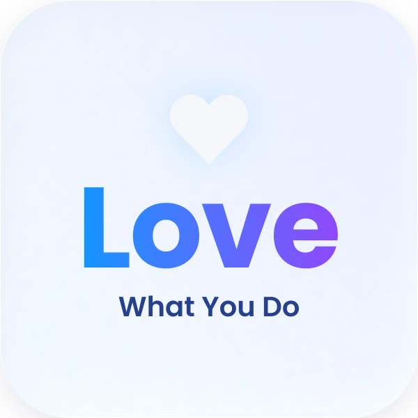 value love what you do