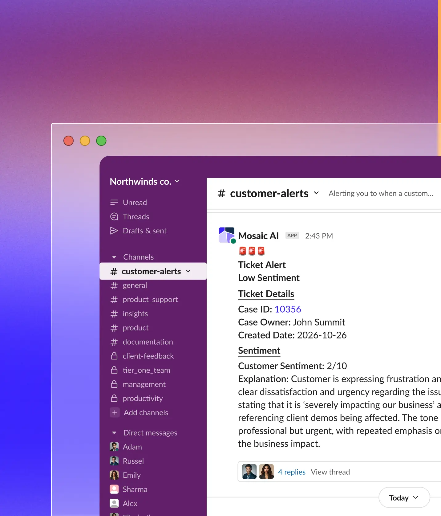Slack workspace named Northwinds co. showing the customer-alerts channel with a message from Mosaic AI app about a ticket alert for low customer sentiment. The message includes ticket details: Case ID 10356, owner John Summit, created date 2026-10-26, with a sentiment score of 2/10 and an explanation of the customer's frustration impacting business and client demos. Sidebar lists multiple channels and direct message contacts with small profile pictures.