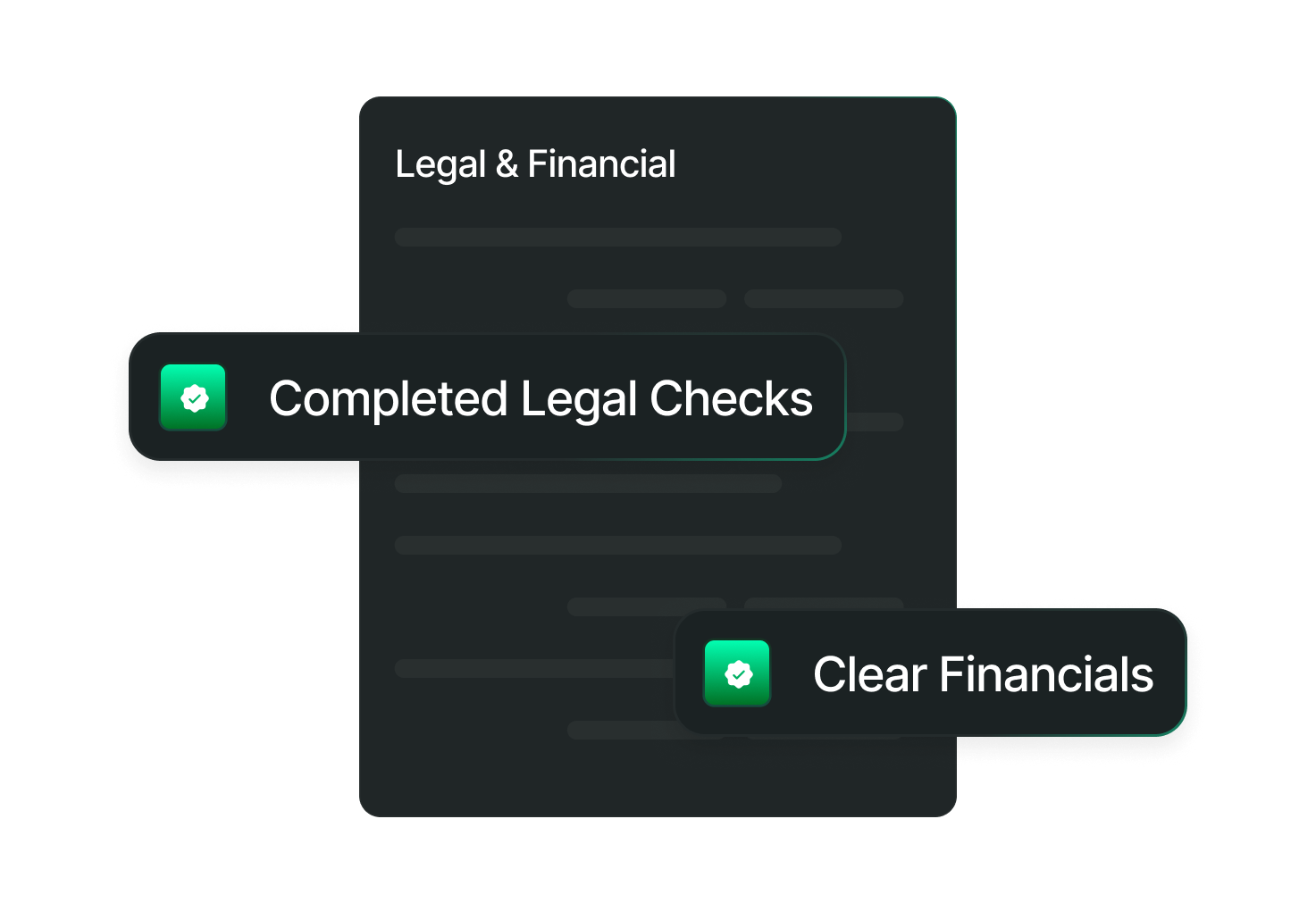 Dark-themed interface with the heading Legal & Financial and two status tags saying Completed Legal Checks and Clear Financials, each with a green checkmark icon.