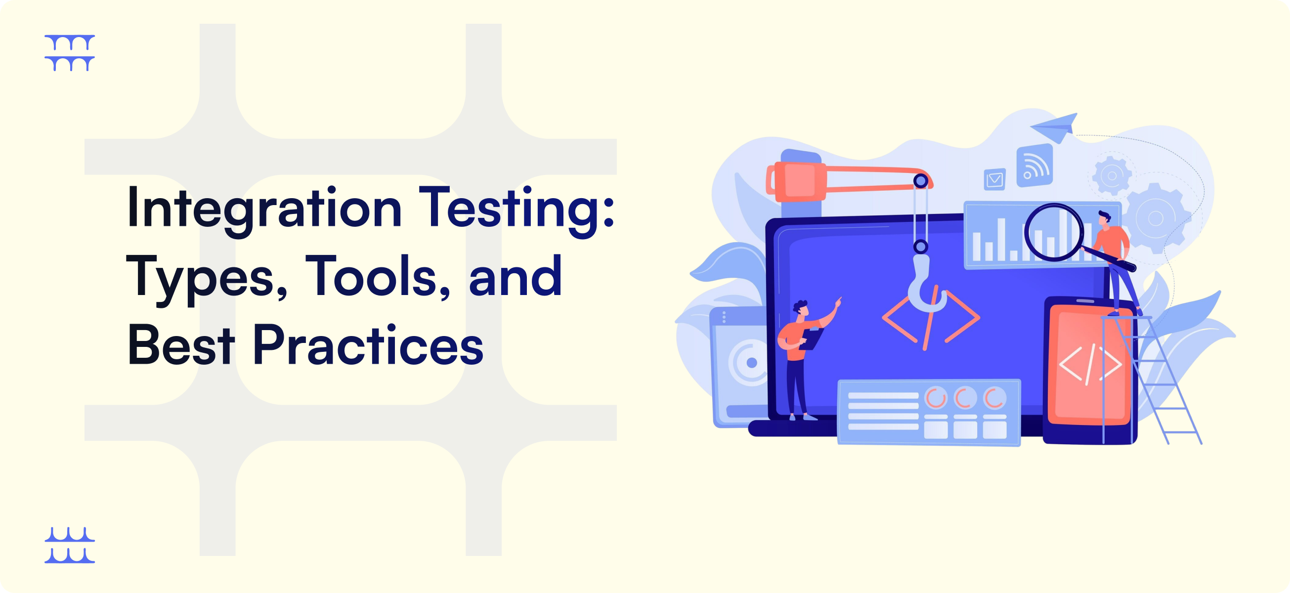 Integration Testing: Types, Tools, and Best Practices | TestFiesta