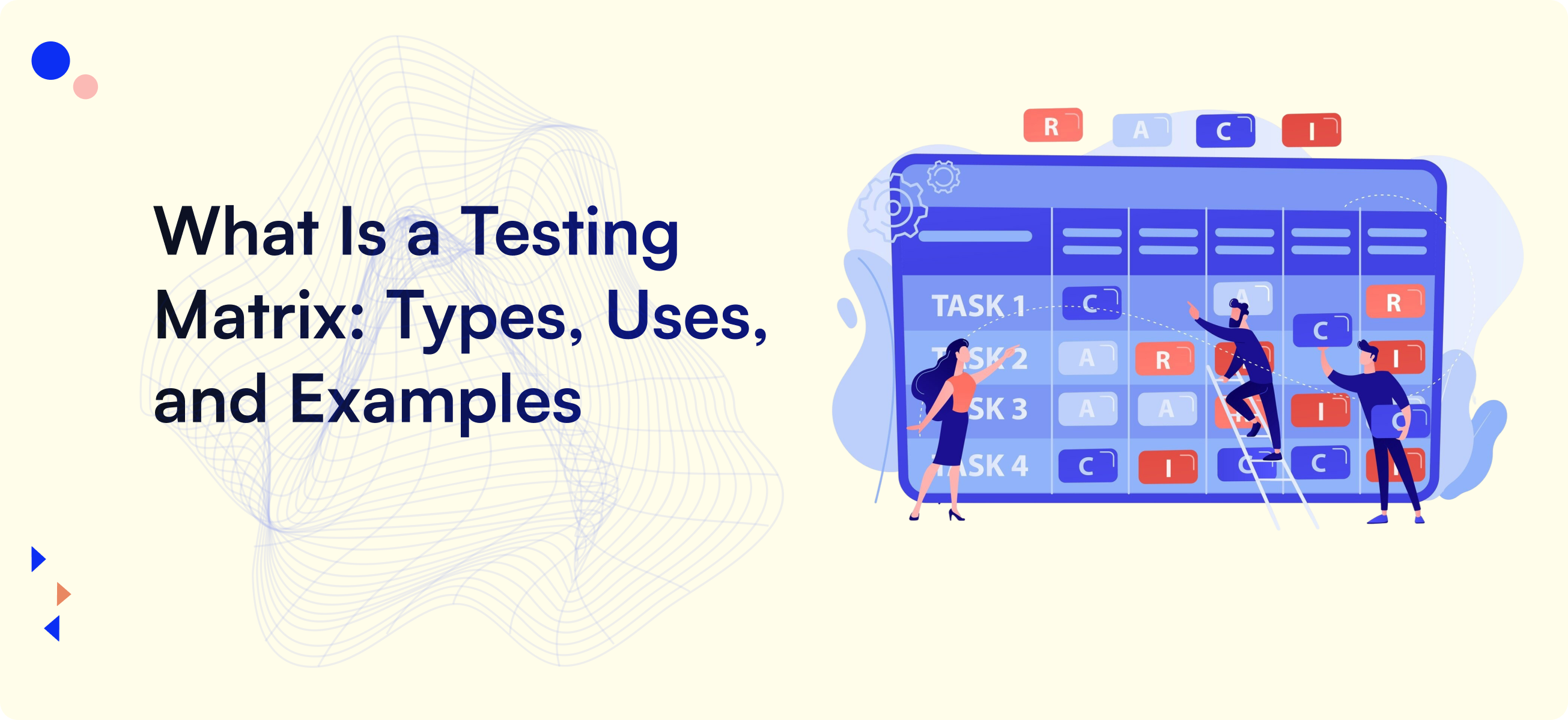 What Is a Testing Matrix: Types, Uses, and Examples