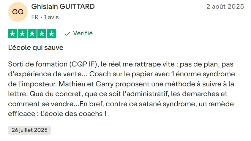 Positive five-star verified review by Ghislain Guittard dated August 2, 2025, praising a coaching school for its practical methods against impostor syndrome.