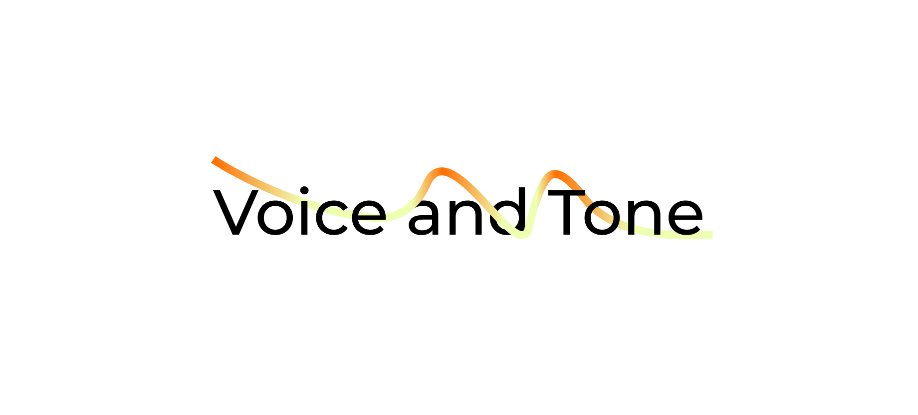 Text 'Voice and Tone' with a curved gradient line in orange and yellow flowing above and below the letters.
