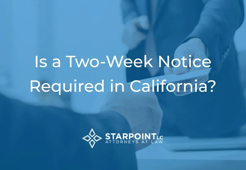 California Two Week Notice Law