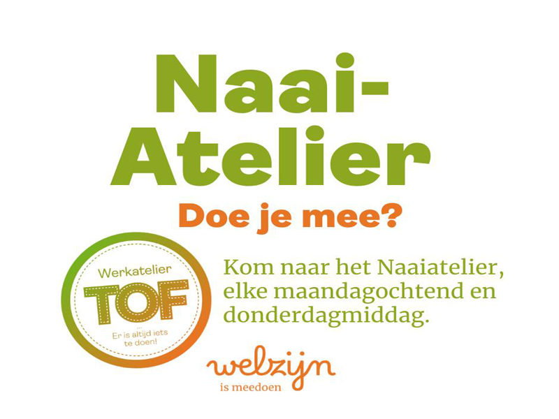 Naai atelier Werkatelier TOF