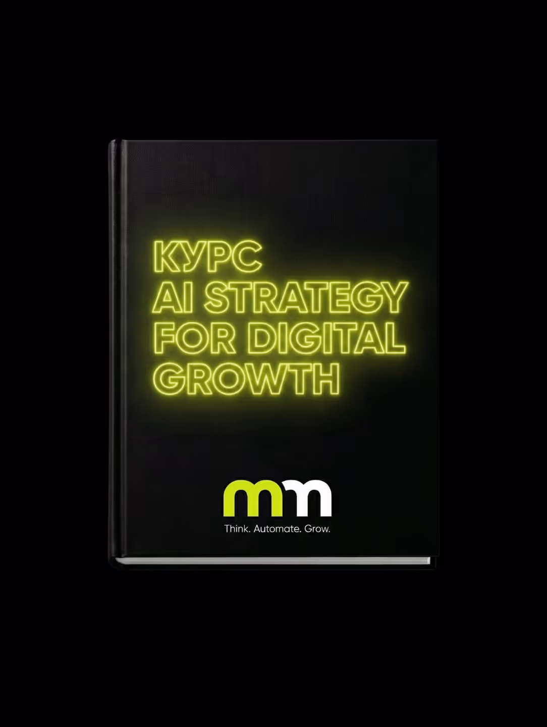 Black book cover with neon yellow text reading 'КУРС AI STRATEGY FOR DIGITAL GROWTH' and a green and white 'mn' logo above the phrase 'Think. Automate. Grow.'