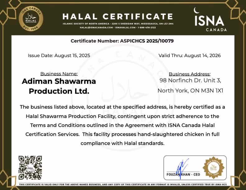 Halal certificate issued to Adiman Shawarma Production Ltd. valid from August 15, 2025 to August 14, 2026, certifying hand-slaughtered chicken meets Halal standards, signed by CEO Fouzan Khan.