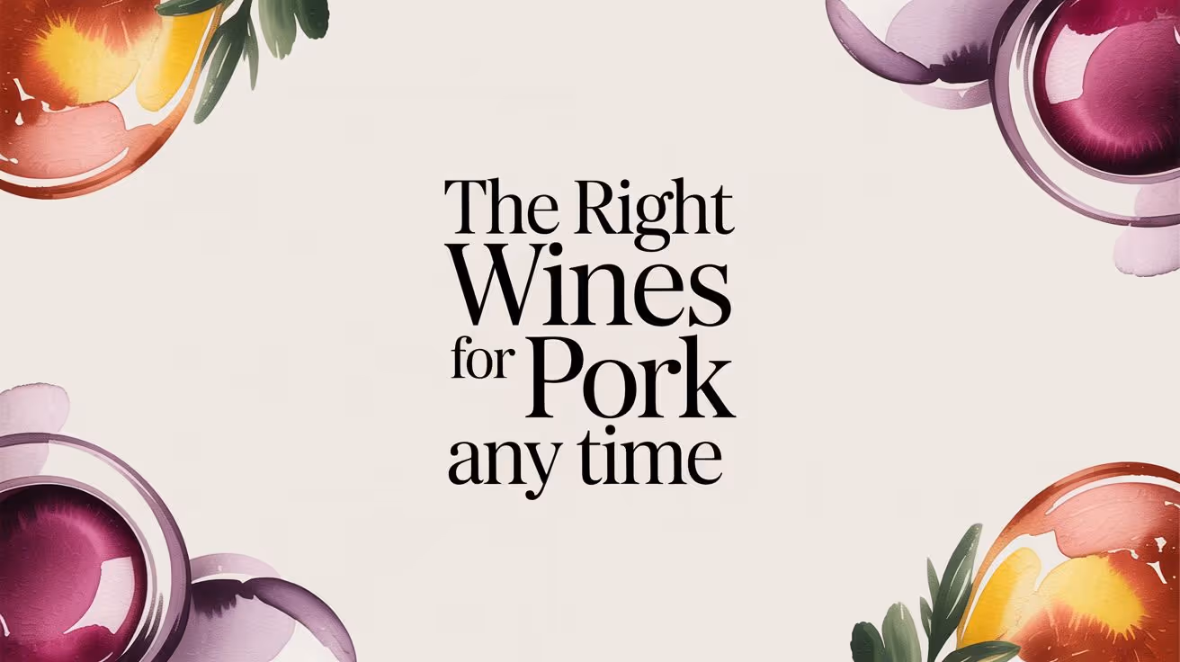 Wines for Pork: Your Simple Guide