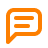 Orange speech bubble icon with lines representing text inside.