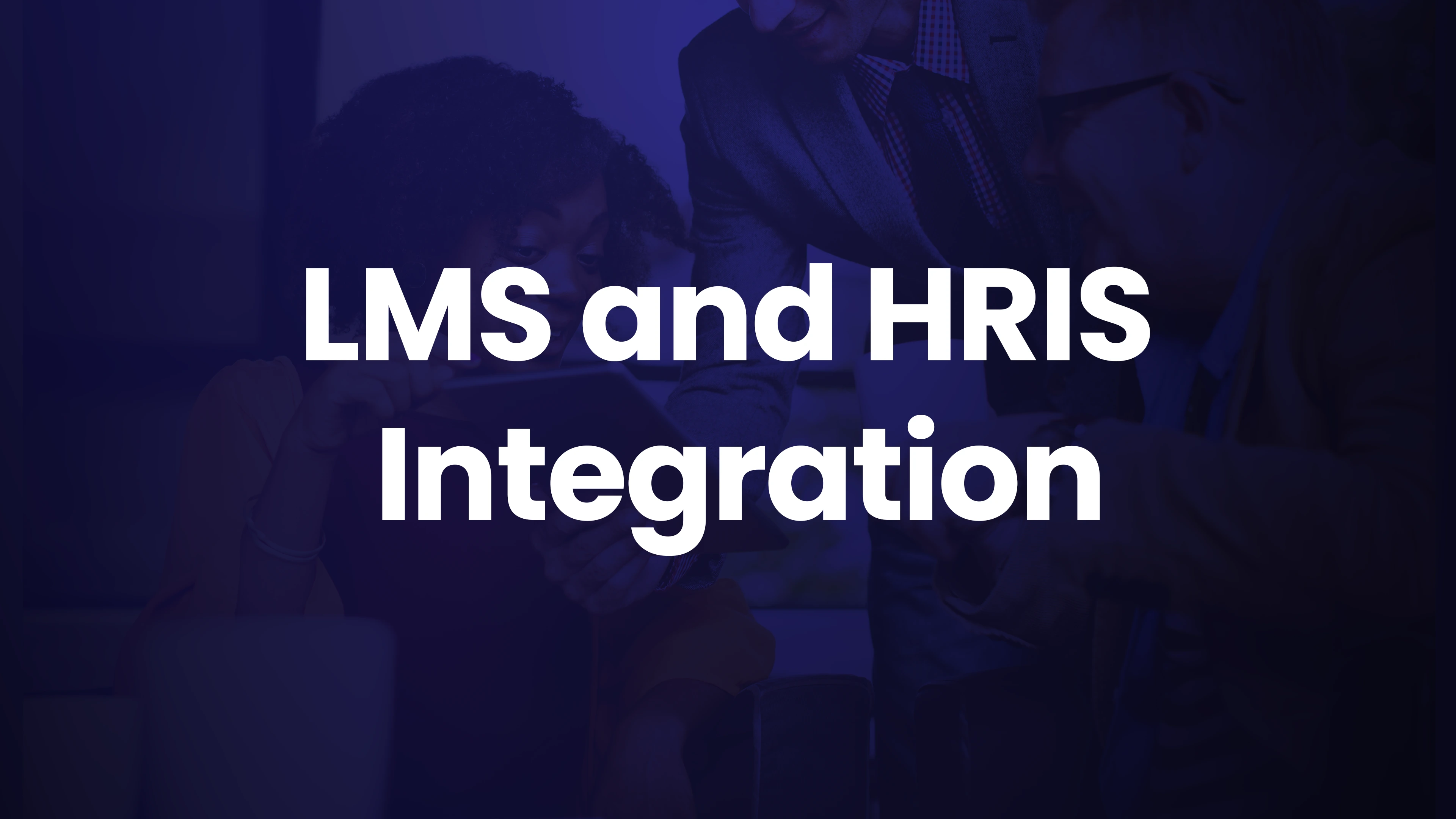 LMS and HRIS Integration