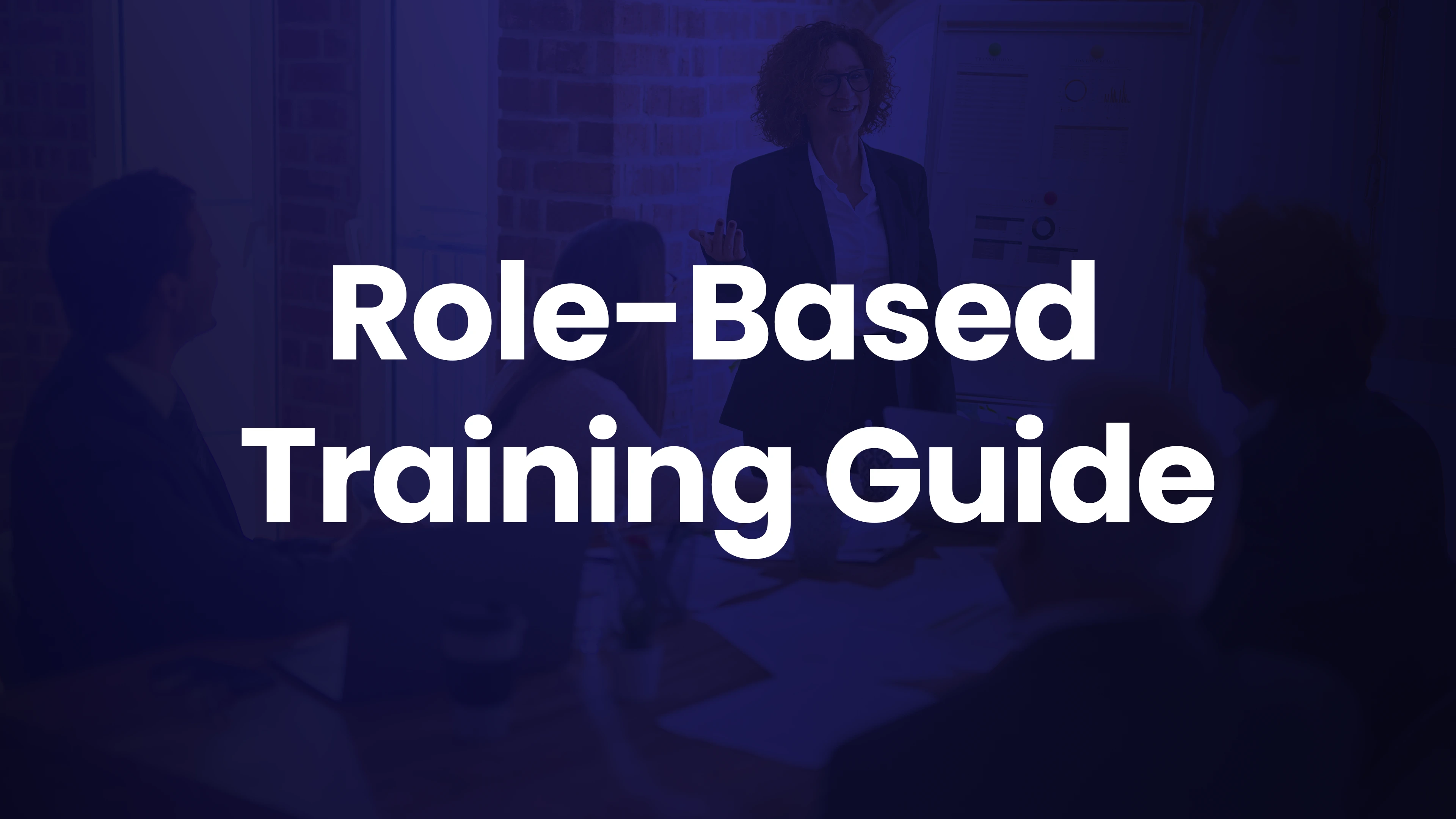 Role-Based Training Guide