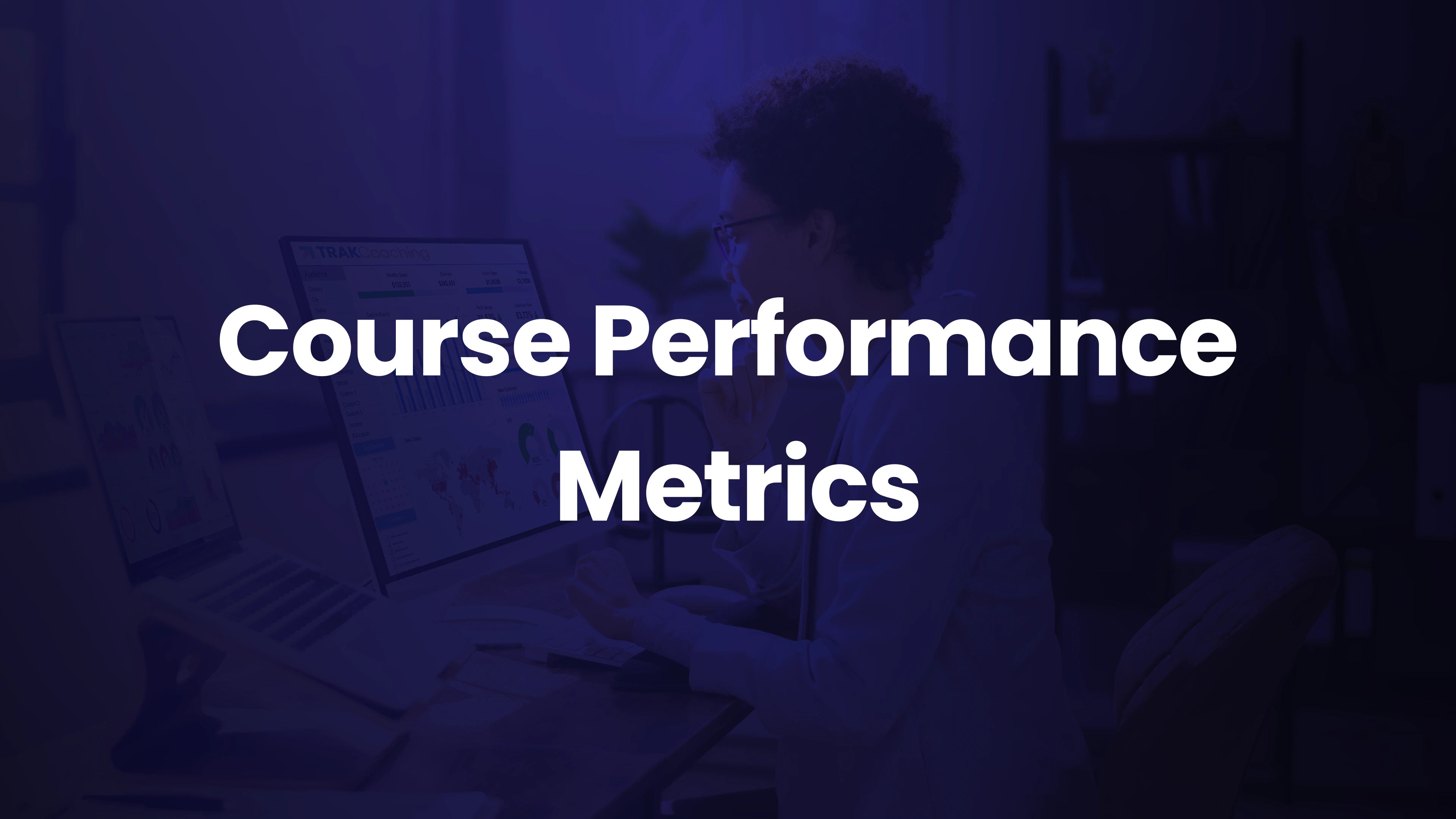 Course Performance Metrics