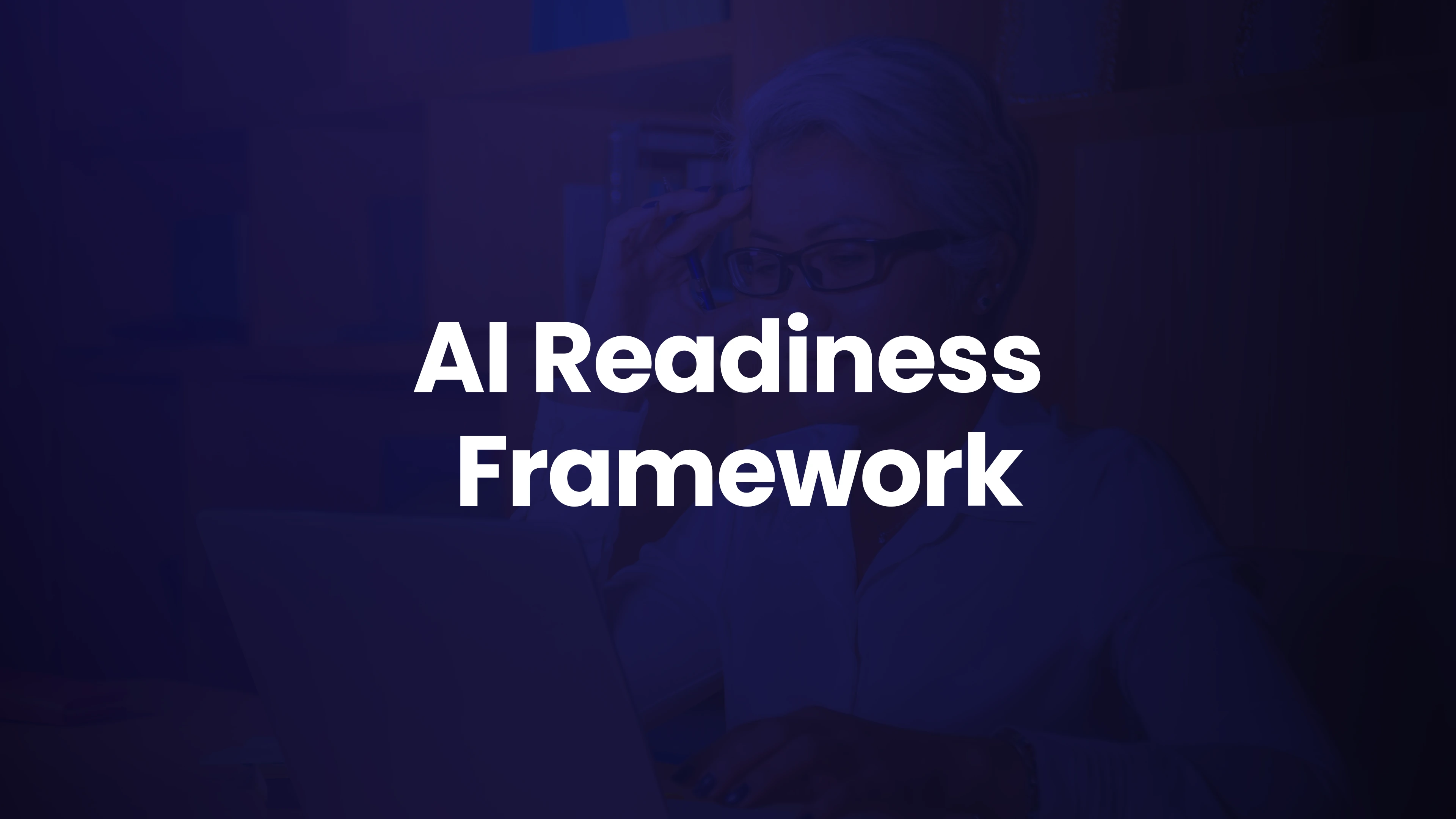 AI Readiness Framework for Enterprises