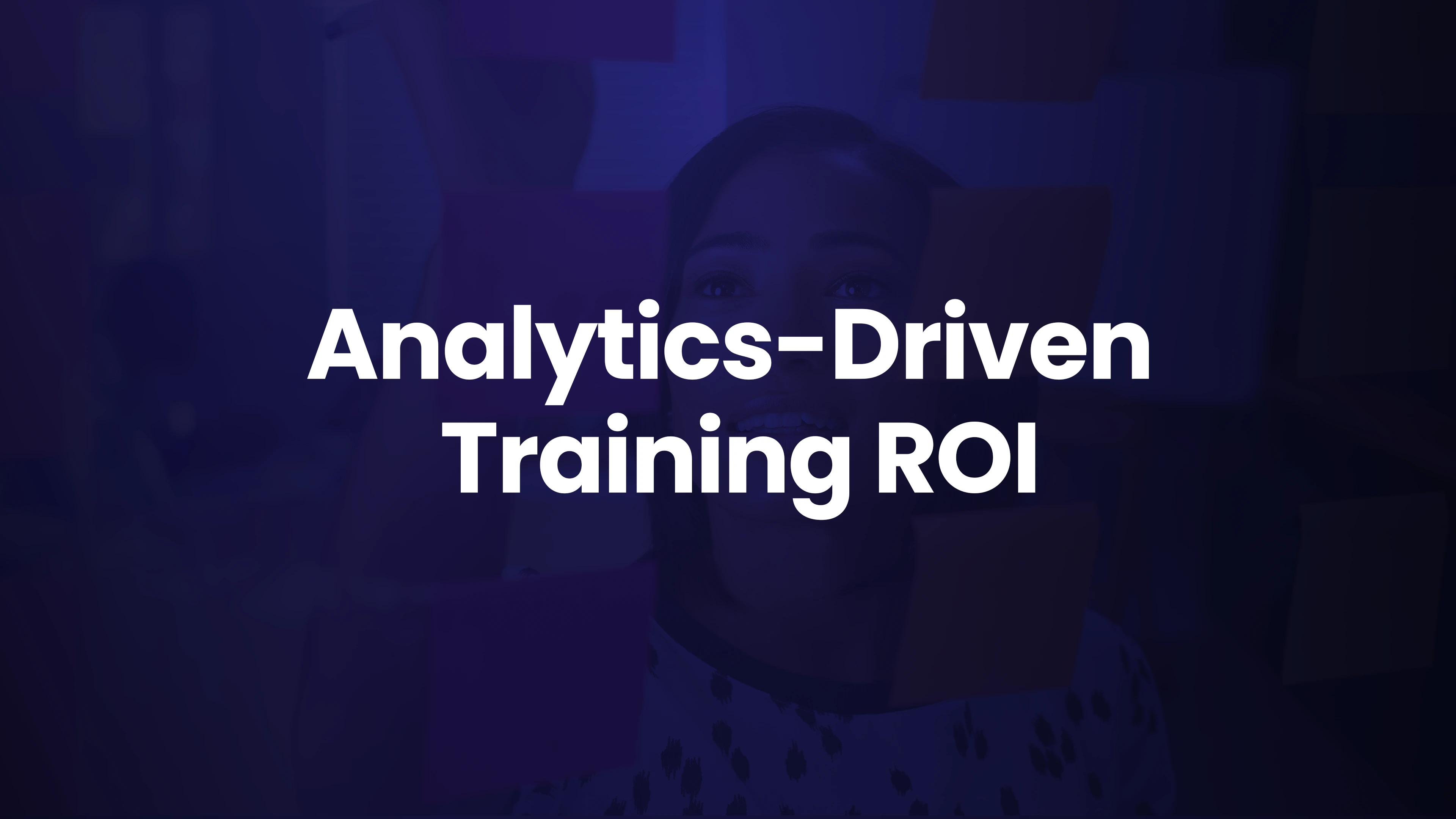 Training analytics and reporting guide for L&D teams