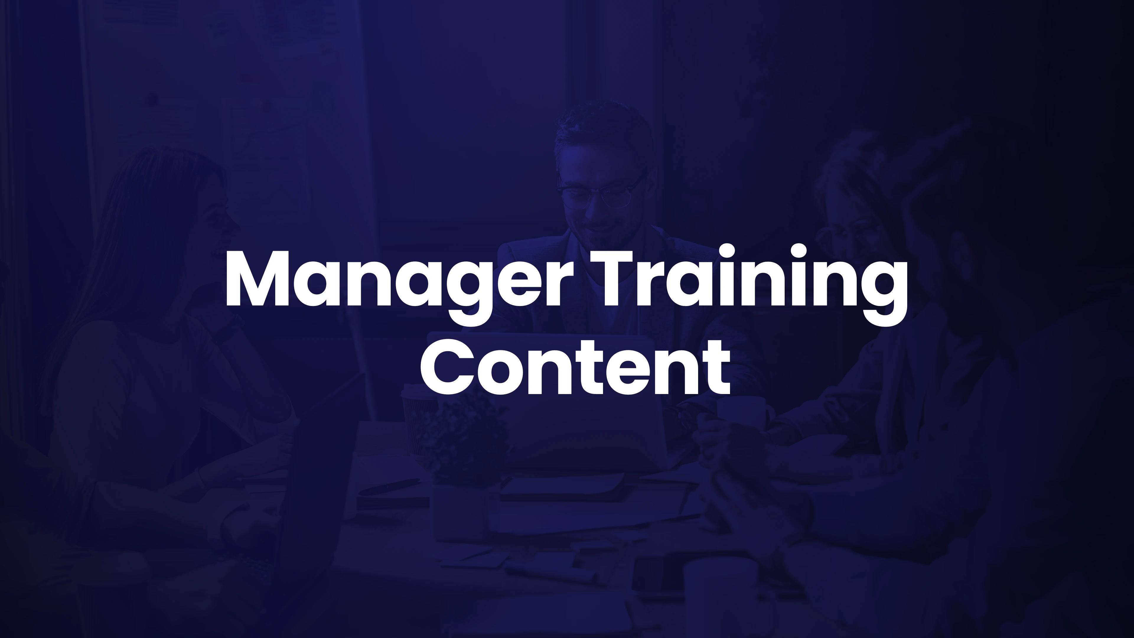 Supervisor and manager training content marketplace guide