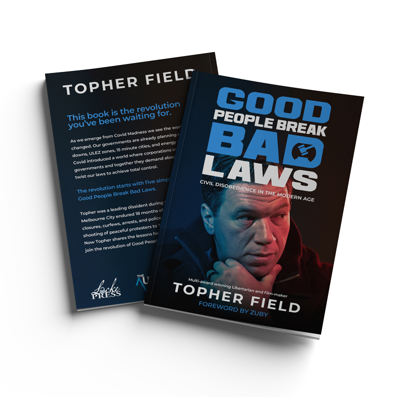Cover of the book “Good People Break Bad Laws” by Topher Field, featuring a blue and black design with a portrait of the author on the front.