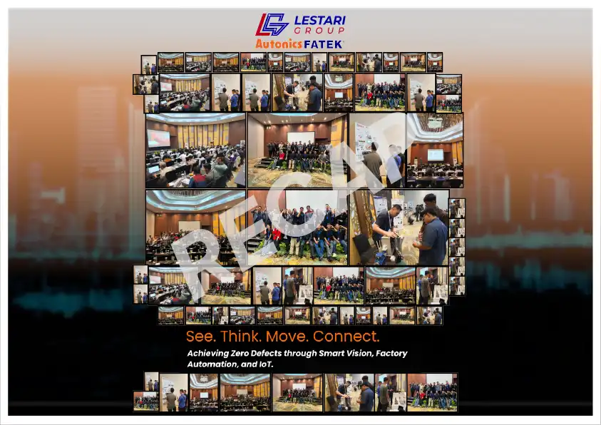Lestari Group, Autonics Indonesia & FATEK Indonesia Sukses Gelar Seminar Industri 2026: Smart Vision, Factory Automation & IoT untuk Zero Defect Manufacturing