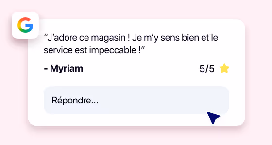 Avis Google disant : « J’adore ce magasin ! Je m’y sens bien et le service est impeccable ! » noté 5 sur 5 par Myriam avec une étoile jaune.