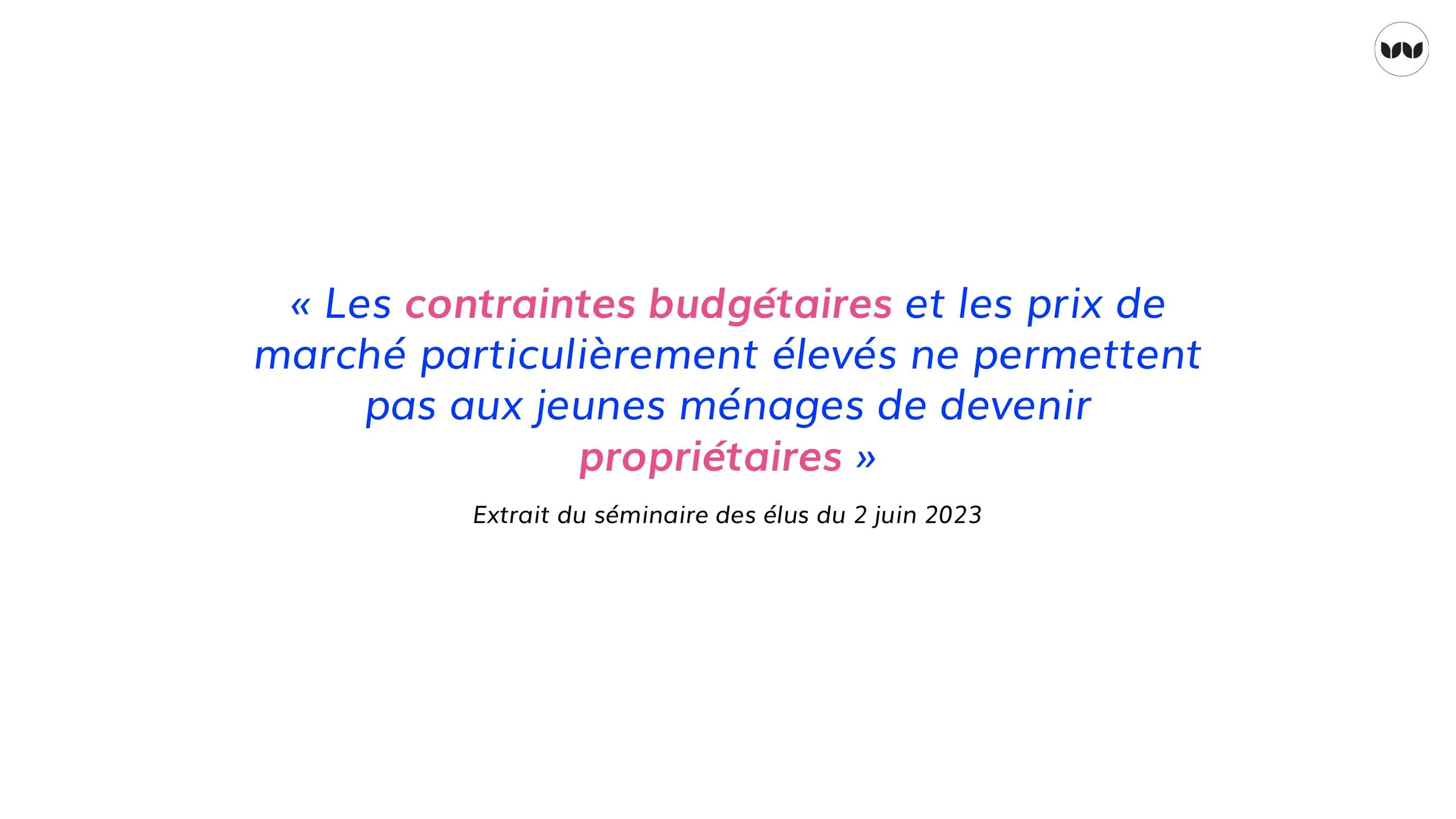 Témoignage d'élu sur les contraintes budgétaires à l'accession