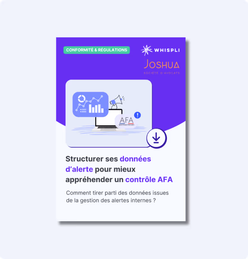 Livre blanc : Structurer ses données d'alerte pour mieux appréhender un contrôle AFA, avec Joshua