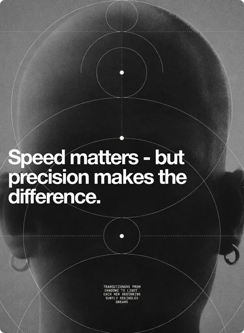 Dunkles Bild des Hinterkopfes einer Person mit mehreren übereinandergelegten weißen Zielkreisen und dem Text 'Speed matters - but precision makes the difference.' in großer weißer Schrift.