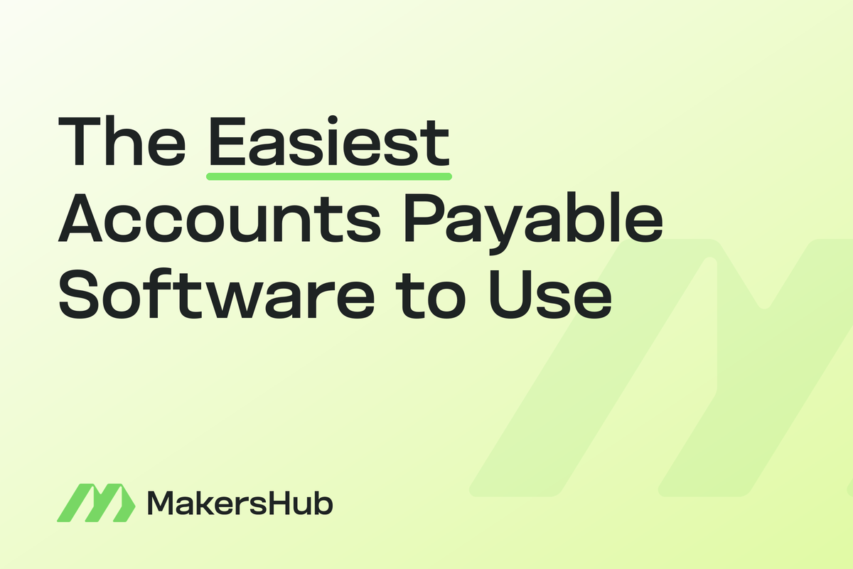 MakersHub, the easiest accounts payable software to use, with automated line-level coding and one-click email approvals