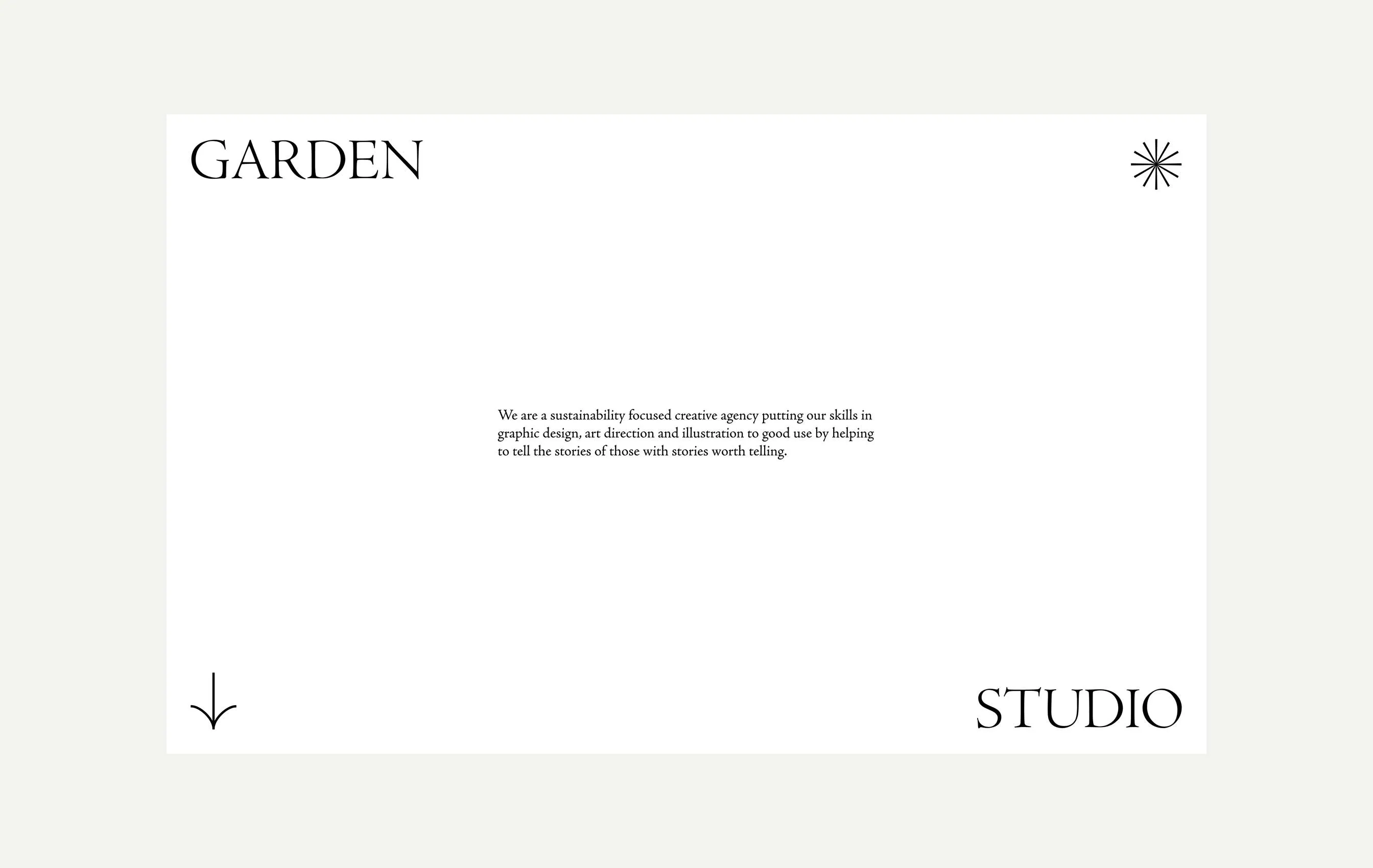 Minimalist white page with the words 'GARDEN' in the top left corner and 'STUDIO' in the bottom right, featuring a paragraph about a sustainability-focused creative agency in the center.