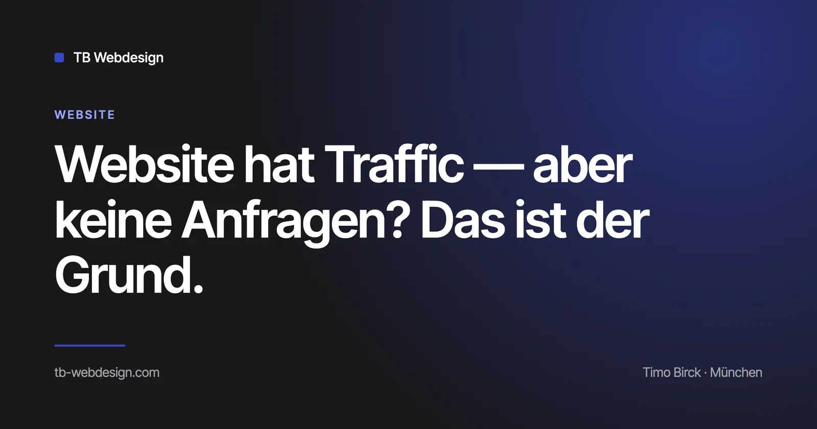 Titelbild: Website hat Traffic, aber keine Anfragen — TB Webdesign