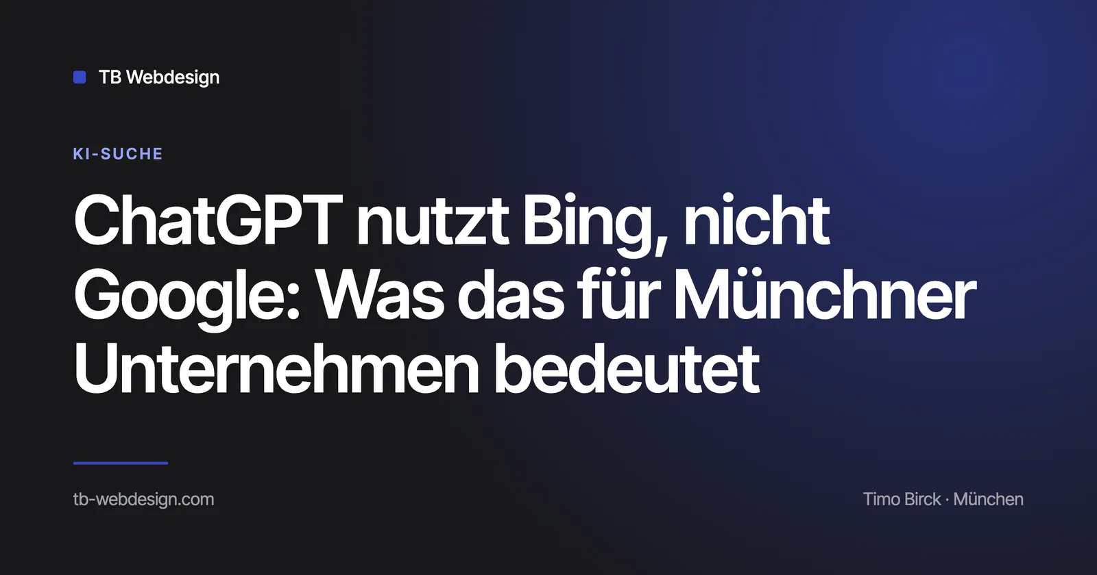 Titelbild: ChatGPT nutzt Bing, nicht Google — TB Webdesign